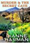 [High Desert Mystery 02] • Murder & the Secret Cave · High Desert Cozy Mystery